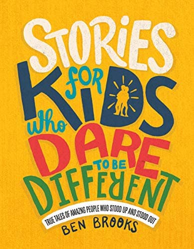 Stories for Kids Who Dare to be Different